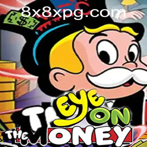 Descubra 'EyeOnTheMoney': O Novo Jogo Empolgante da 8XPG.COM